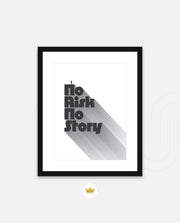 No Risk No Story