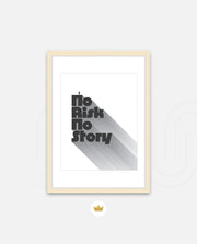 No Risk No Story