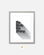 No Risk No Story