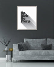 No Risk No Story
