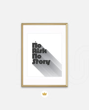 No Risk No Story