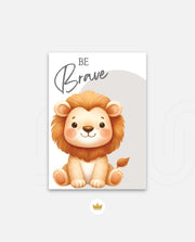 Be Brave Lion