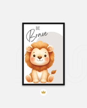 Be Brave Lion