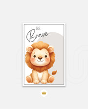 Be Brave Lion