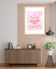 Good Things Are Coming