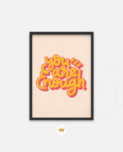 You Are Enough