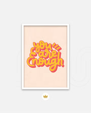 You Are Enough