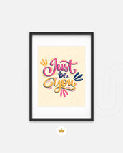 Just Be You