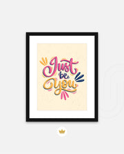 Just Be You