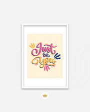 Just Be You