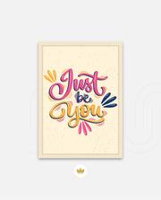 Just Be You
