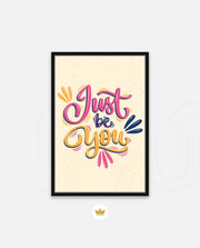 Just Be You