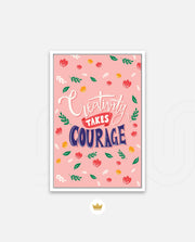 Creativity Takes Courage