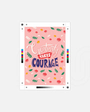 Creativity Takes Courage