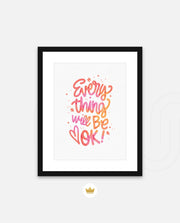 Everything Will Be Ok