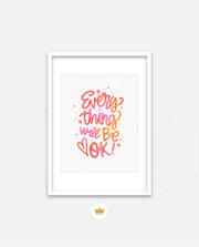 Everything Will Be Ok