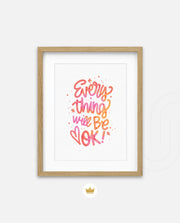 Everything Will Be Ok