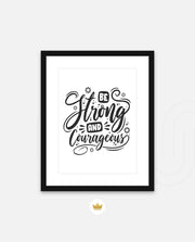 Be Courageous