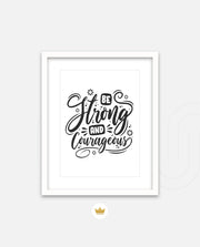 Be Courageous