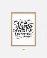 Be Courageous