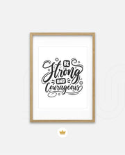Be Courageous