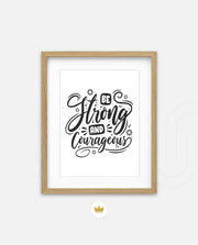 Be Courageous