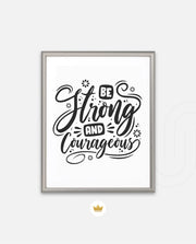 Be Courageous
