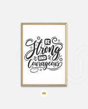 Be Courageous