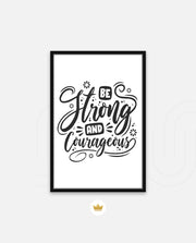 Be Courageous