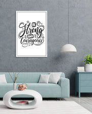 Be Courageous