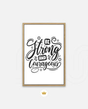 Be Courageous