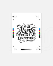Be Courageous