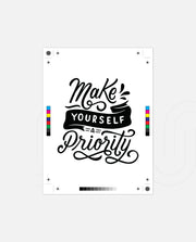 Make Yourself Priority