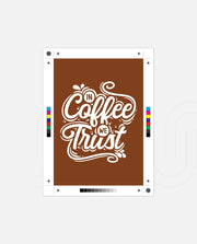 In Coffee We Trust
